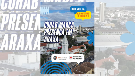 Cohab Minas atende população em Araxá no domingo (26) durante o Governo Presente